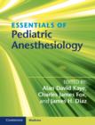 Image for Essentials of pediatric anesthesiology