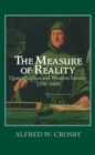 Image for The measure of reality [electronic resource] :  quantification and Western society, 1250-1600 /  Alfred W. Crosby. 