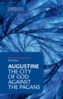 Image for Augustine: The City of God against the Pagans
