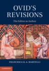 Image for Ovid&#39;s Revisions: The Editor as Author