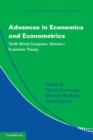 Image for Advances in economics and econometrics: tenth world congress. (Economic theory) : 49