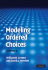Image for Modeling Ordered Choices: A Primer