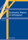 Image for Economic Theory in Retrospect