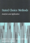 Image for Stated Choice Methods: Analysis and Applications