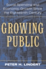 Image for Growing Public: Volume 1, The Story: Social Spending and Economic Growth since the Eighteenth Century