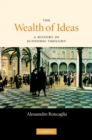 Image for Wealth of Ideas: A History of Economic Thought