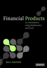 Image for Financial Products: An Introduction Using Mathematics and Excel