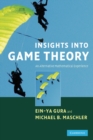 Image for Insights Into Game Theory: An Alternative Mathematical Experience