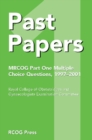 Image for Past Papers MRCOG Part One Multiple Choice Questions: 1997-2001.