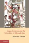 Image for Organ donation and the divine lien in Talmudic law: a pound of flesh