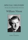 Image for Special delivery: the life of the celebrated British obstetrician William Nixon