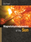 Image for Magnetohydrodynamics of the Sun
