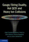 Image for Gauge/String Duality, Hot QCD and Heavy Ion Collisions