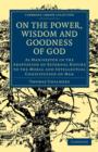 Image for On the Power, Wisdom and Goodness of God