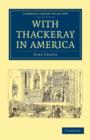 Image for With Thackeray in America