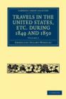 Image for Travels in the United States, etc. during 1849 and 1850