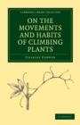Image for On the Movements and Habits of Climbing Plants