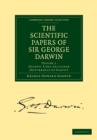 Image for The Scientific Papers of Sir George Darwin