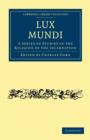 Image for Lux Mundi : A Series of Studies in the Religion of the Incarnation
