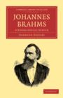 Image for Johannes Brahms : A Biographical Sketch