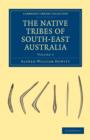 Image for The Native Tribes of South-East Australia
