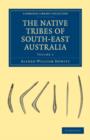 Image for The Native Tribes of South-East Australia