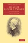 Image for The Life of Richard Wagner