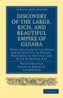 Image for The Discovery of the Large, Rich, and Beautiful Empire of Guiana : With a Relation of the Great and Golden City of Manoa... Performed in the Year 1595, by Sir W. Ralegh, Knt