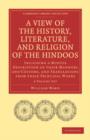 Image for A View of the History, Literature, and Religion of the Hindoos 4 Volume Paperback Set : Including a Minute Description of their Manners and Customs, and Translations from their Principal Works