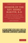 Image for Memoir of the Rev. Henry Martyn, B.D