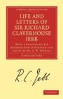 Image for Life and Letters of Sir Richard Claverhouse Jebb, O. M., Litt. D.