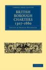 Image for British Borough Charters 1307–1660