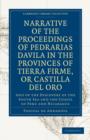 Image for Narrative of the Proceedings of Pedrarias Davila in the Provinces of Tierra Firme, or Catilla del Oro