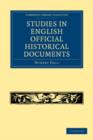Image for Studies in English Official Historical Documents
