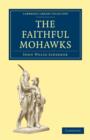 Image for The Faithful Mohawks