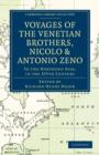 Image for Voyages of the Venetian Brothers, Nicolo and Antonio Zeno, to the Northern Seas, in the XIVth Century