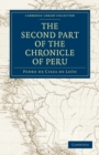 Image for The Second Part of the Chronicle of Peru: Volume 2