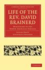 Image for Life of the Rev. David Brainerd : Missionary to the North American Indians