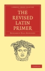 Image for The Revised Latin Primer
