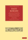 Image for Fasti Romani 2 Volume Paperback Set : The Civil and Literary Chronology of Rome and Constantinople, from the Death of Augustus to the Death of Justin II