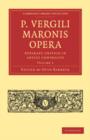 Image for P. Vergili Maronis Opera: Volume 1
