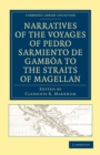 Image for Narratives of the Voyages of Pedro Sarmiento de Gamboa to the Straits of Magellan