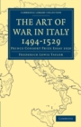 Image for The Art of War in Italy 1494–1529
