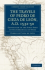 Image for Travels of Pedro de Cieza de Leon, A.D. 1532–50