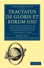 Image for Tractatus de Globis et Eorum Usu