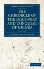 Image for The Chronicle of the Discovery and Conquest of Guinea