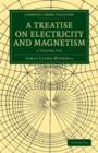 Image for A Treatise on Electricity and Magnetism 2 Volume Paperback Set