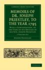 Image for Memoirs of Dr. Joseph Priestley 2 Volume Set