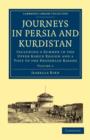 Image for Journeys in Persia and Kurdistan: Volume 1