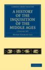 Image for A History of the Inquisition of the Middle Ages 3 Volume Paperback Set